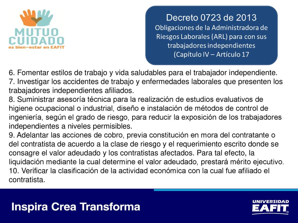 6. Fomentar estilos de trabajo y vida saludables para el trabajador independiente.