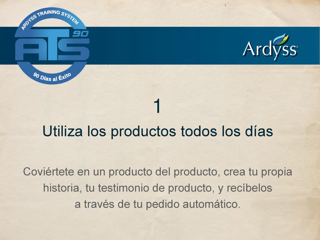 1 Utiliza los productos todos los días
