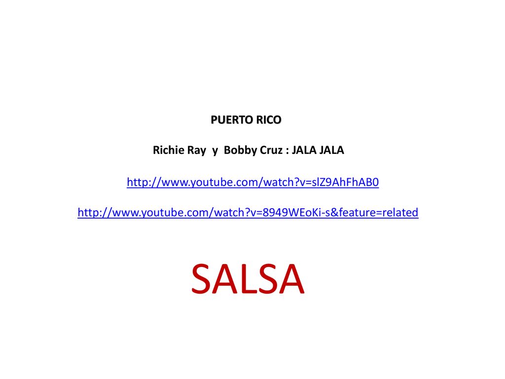 PUERTO RICO Richie Ray y Bobby Cruz : JALA JALA.   v=slZ9AhFhAB0.