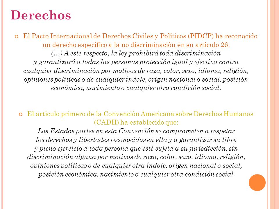 Derechos El Pacto Internacional de Derechos Civiles y Políticos (PIDCP) ha reconocido.