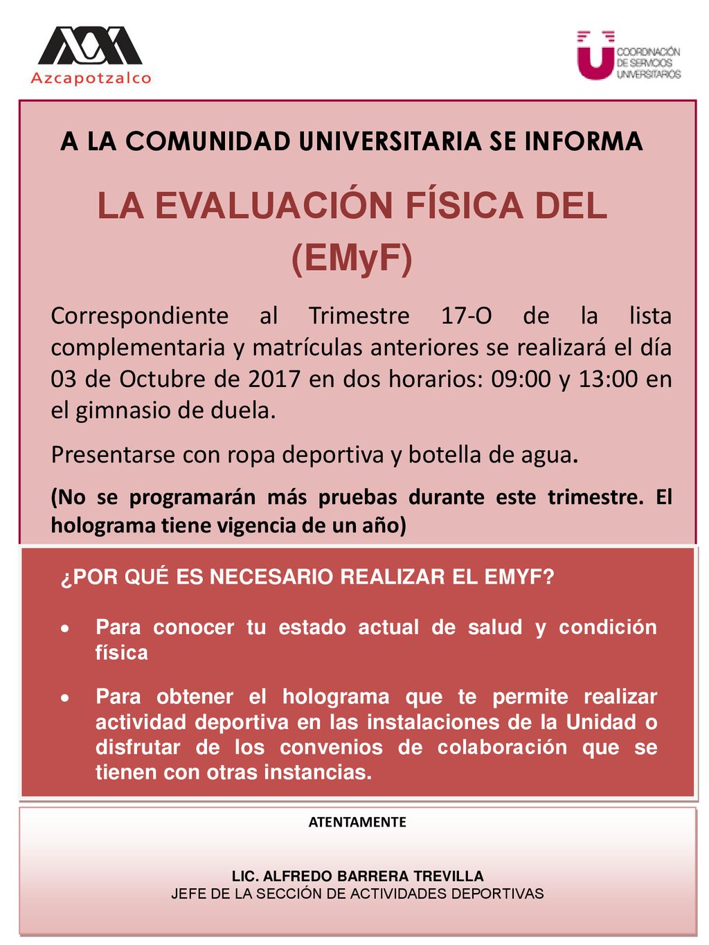 A LA COMUNIDAD UNIVERSITARIA SE INFORMA LA EVALUACIÓN FÍSICA DEL