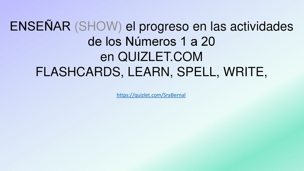 ENSEÑAR (SHOW) el progreso en las actividades de los Números 1 a 20