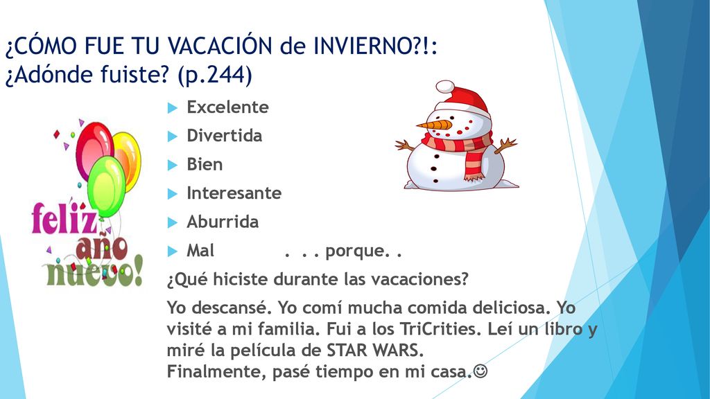 ¿CÓMO FUE TU VACACIÓN de INVIERNO !: ¿Adónde fuiste (p.244)