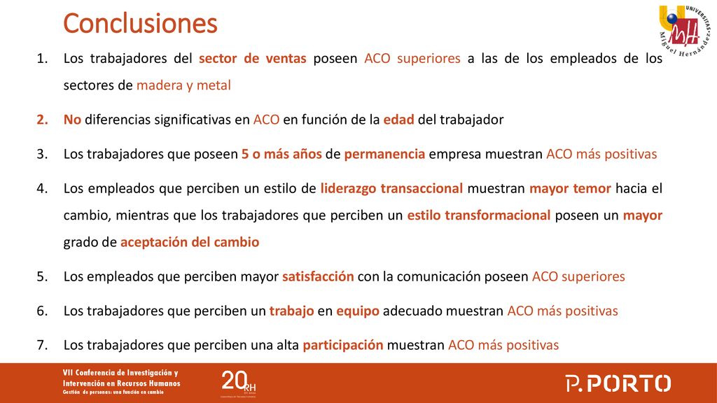 Conclusiones Los trabajadores del sector de ventas poseen ACO superiores a las de los empleados de los sectores de madera y metal.