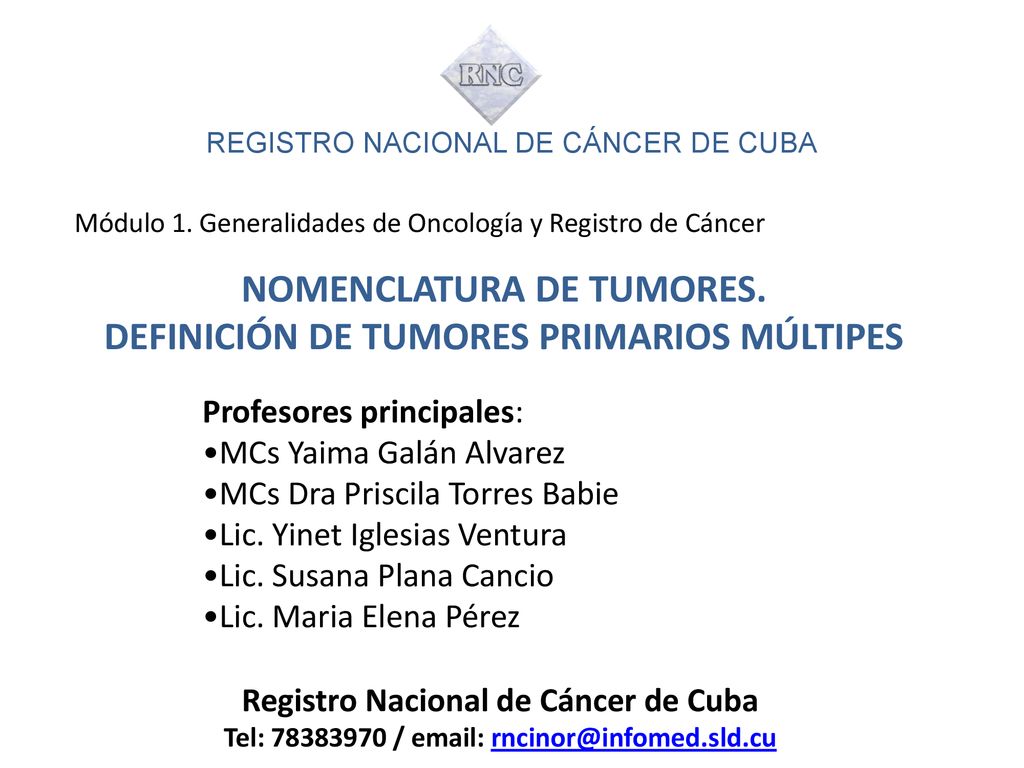 NOMENCLATURA DE TUMORES. DEFINICIÓN DE TUMORES PRIMARIOS MÚLTIPES