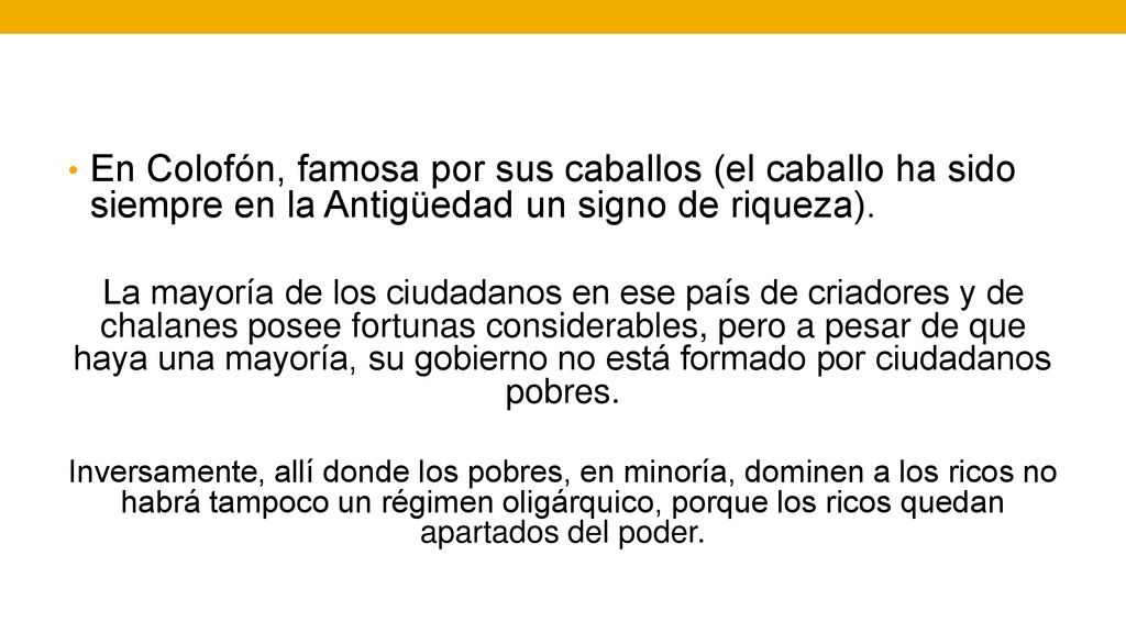 En Colofón, famosa por sus caballos (el caballo ha sido siempre en la Antigüedad un signo de riqueza).