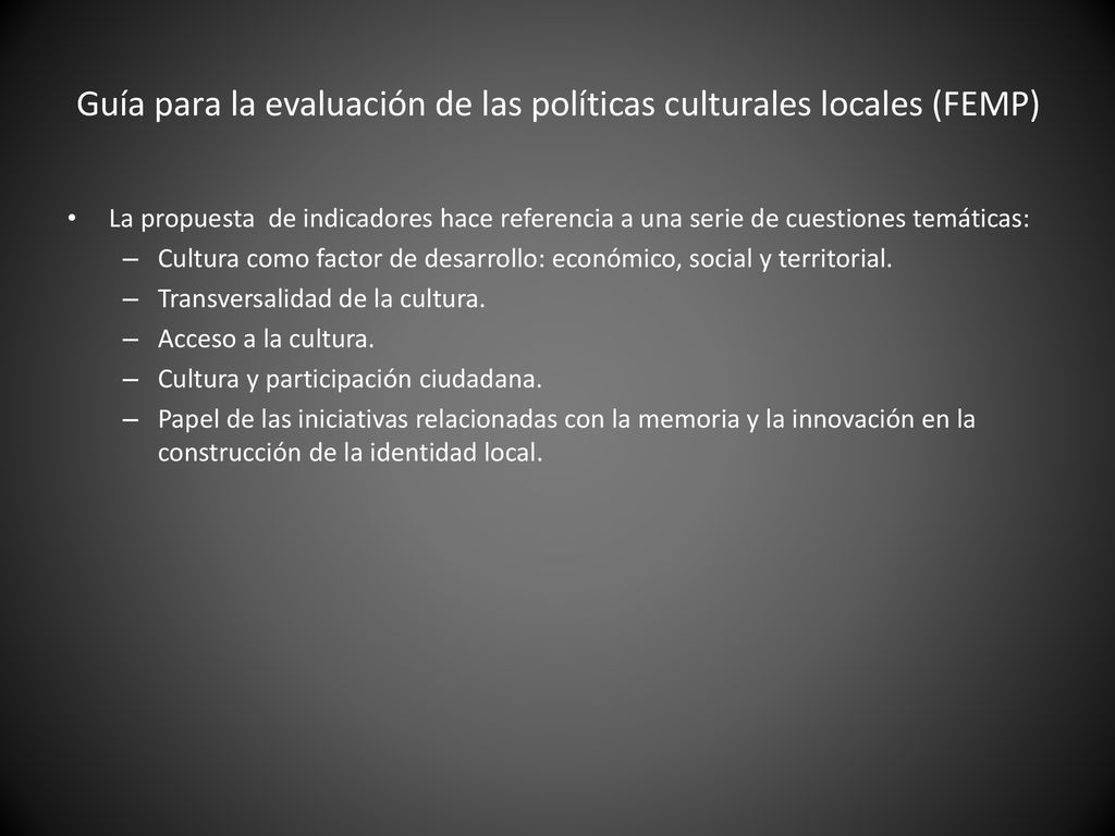 Guía para la evaluación de las políticas culturales locales (FEMP)