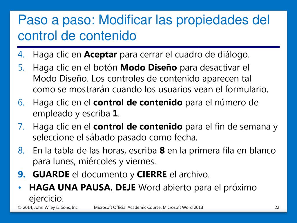 Paso a paso: Modificar las propiedades del control de contenido