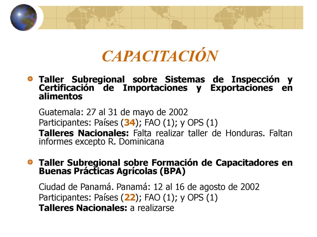 CAPACITACIÓN Taller Subregional sobre Sistemas de Inspección y Certificación de Importaciones y Exportaciones en alimentos.