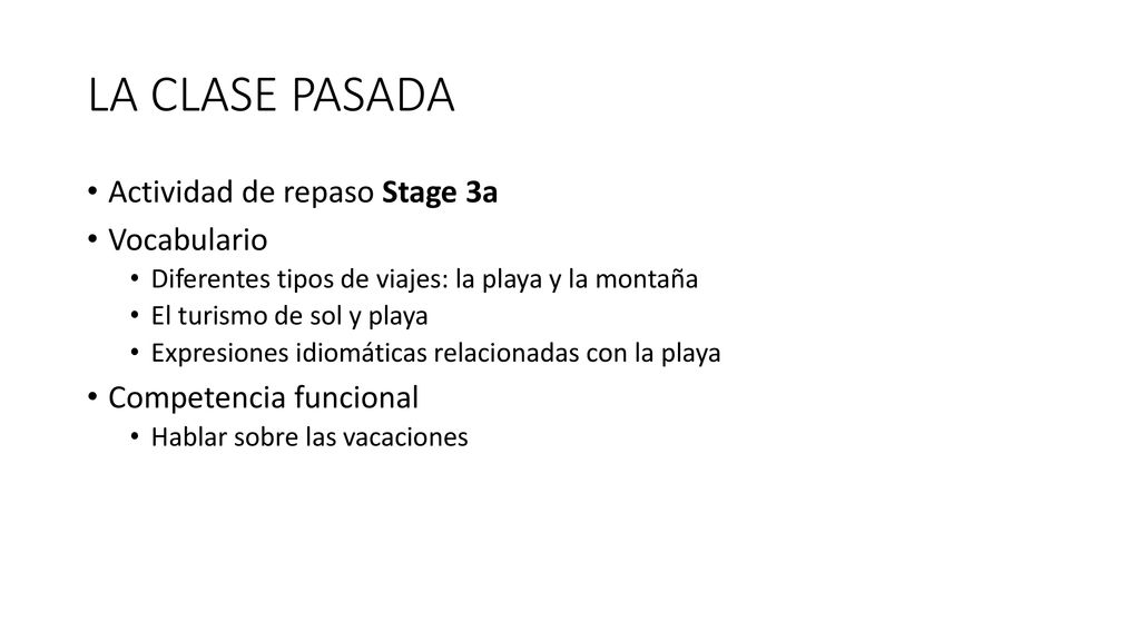 LA CLASE PASADA Actividad de repaso Stage 3a Vocabulario