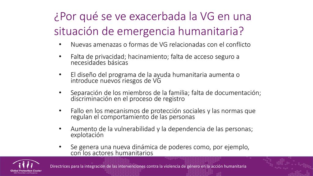 ¿Por qué se ve exacerbada la VG en una situación de emergencia humanitaria