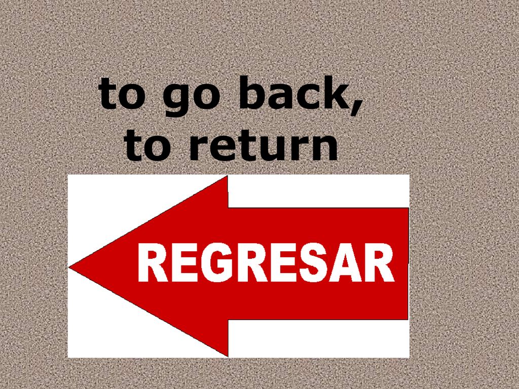 to go back, to return
