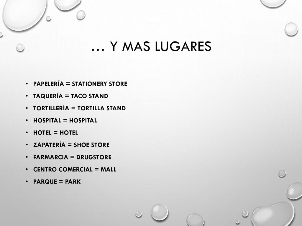 … Y mas Lugares Papelería = stationery store Taquería = taco stand