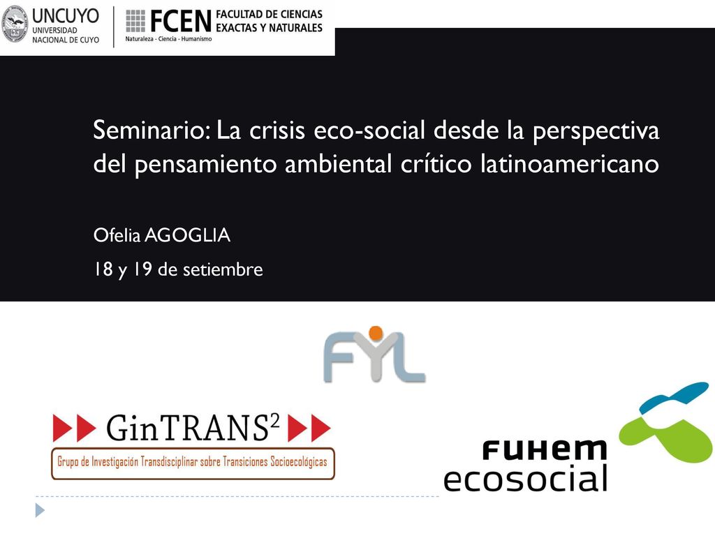 Seminario: La crisis eco-social desde la perspectiva del pensamiento ambiental crítico latinoamericano