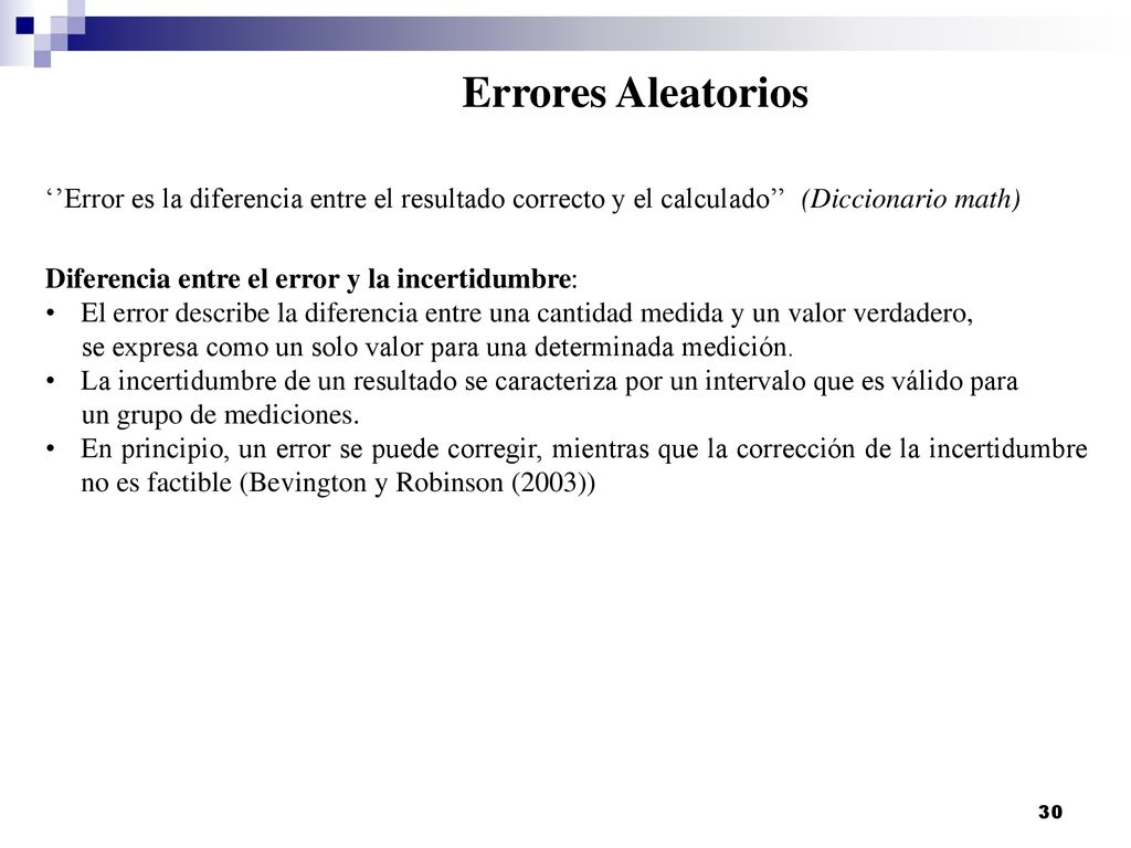 Errores Aleatorios ‘’Error es la diferencia entre el resultado correcto y el calculado’’ (Diccionario math)