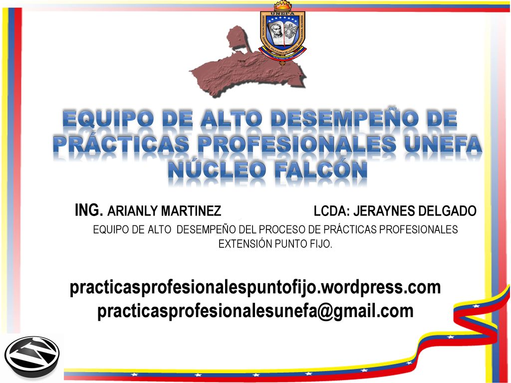 EQUIPO DE ALTO DESEMPEÑO DE PRÁCTICAS PROFESIONALES UNEFA NÚCLEO FALCÓN