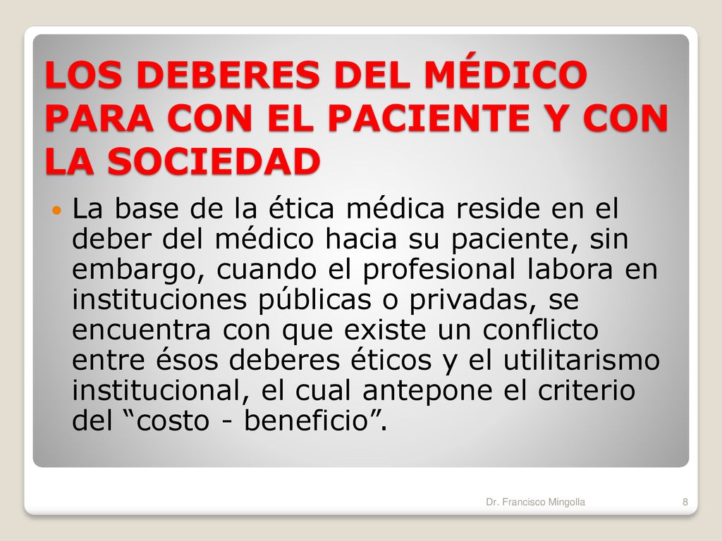 LOS DEBERES DEL MÉDICO PARA CON EL PACIENTE Y CON LA SOCIEDAD