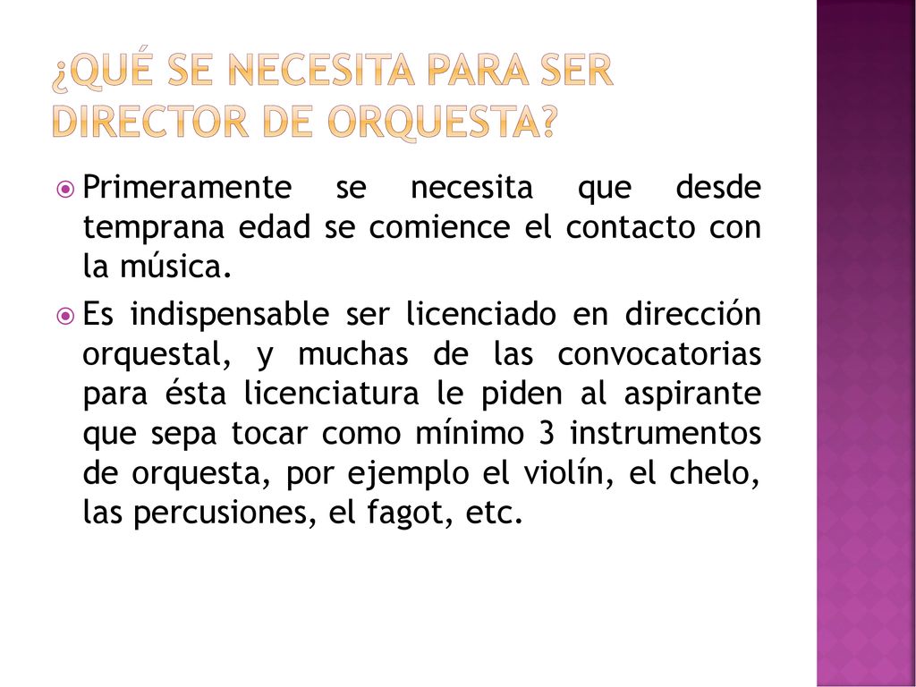 ¿Qué se necesita para ser director de orquesta