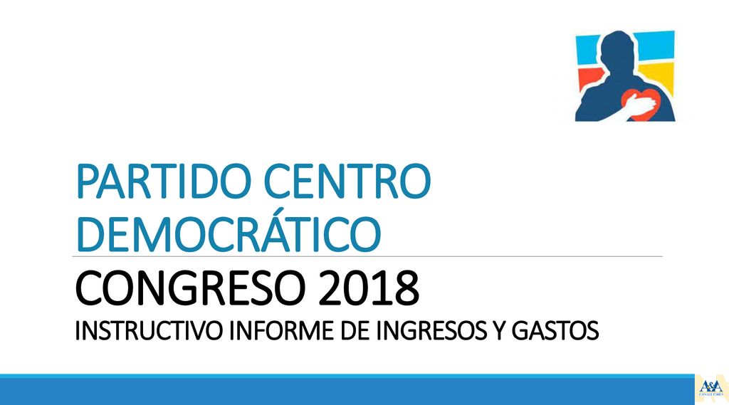 PARTIDO CENTRO DEMOCRÁTICO CONGRESO 2018 INSTRUCTIVO INFORME DE INGRESOS Y GASTOS