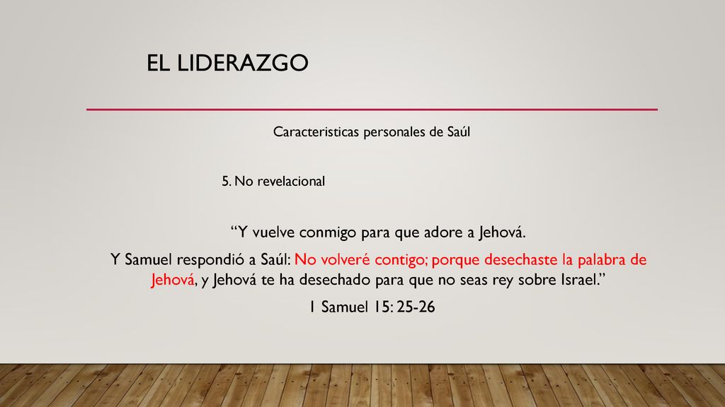 EL LIDERAZGO Y vuelve conmigo para que adore a Jehová.