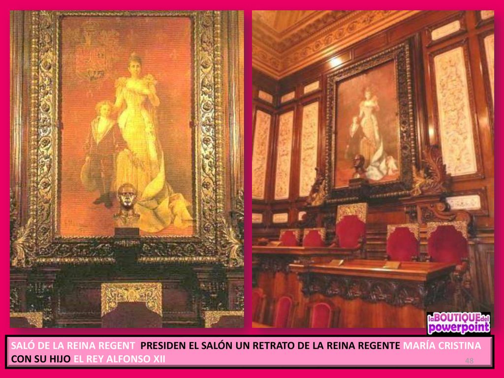 SALÓ DE LA REINA REGENT PRESIDEN EL SALÓN UN RETRATO DE LA REINA REGENTE MARÍA CRISTINA CON SU HIJO EL REY ALFONSO XII
