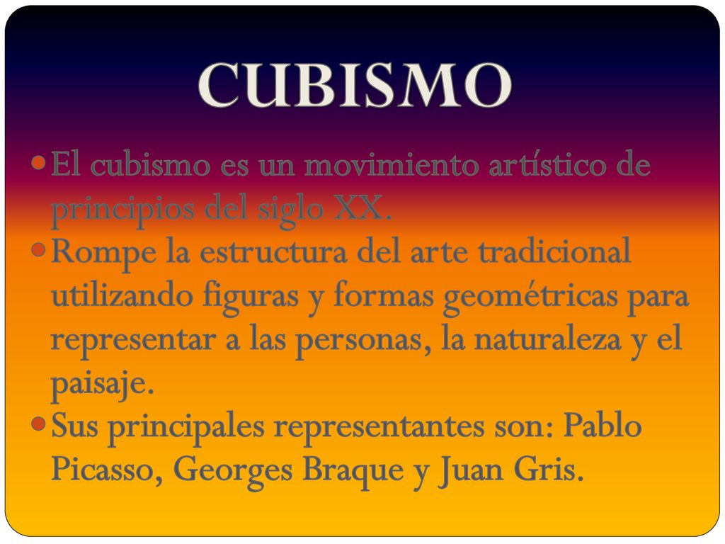 CUBISMO El cubismo es un movimiento artístico de principios del siglo XX.