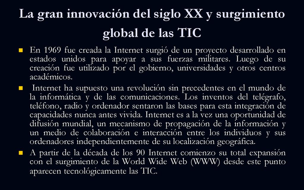 La gran innovación del siglo XX y surgimiento global de las TIC
