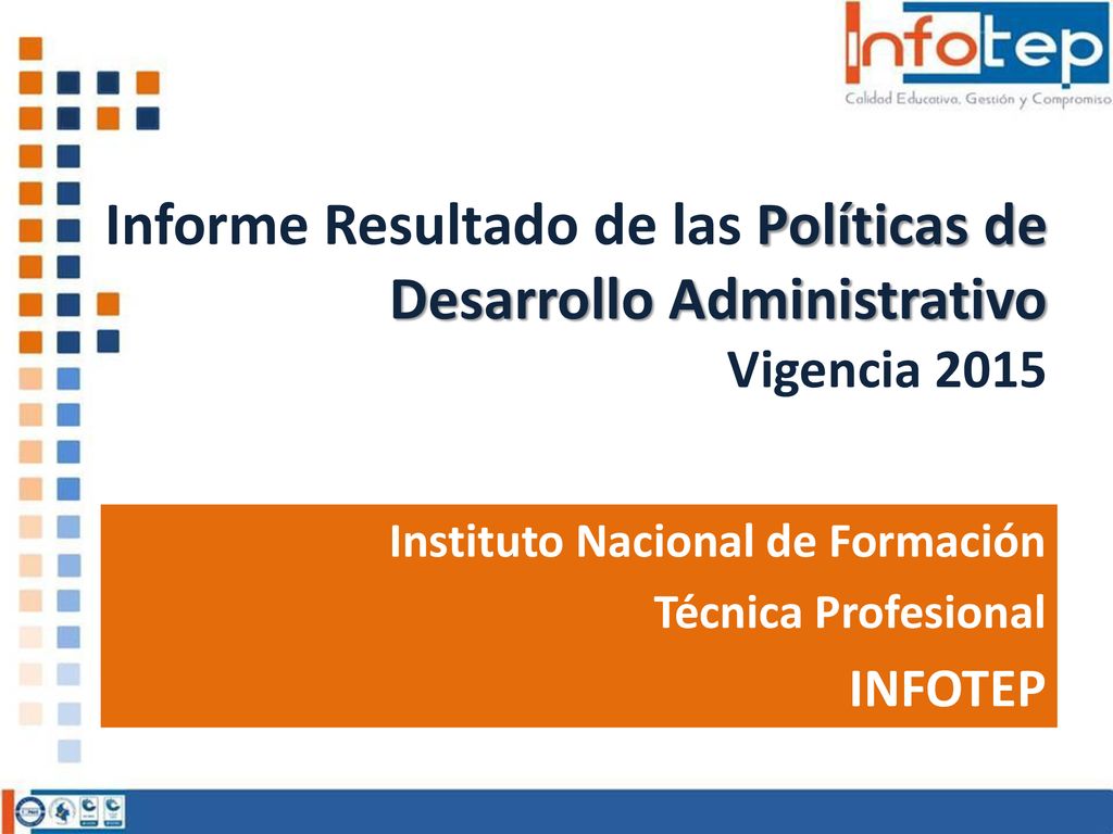 Informe Resultado de las Políticas de Desarrollo Administrativo Vigencia 2015