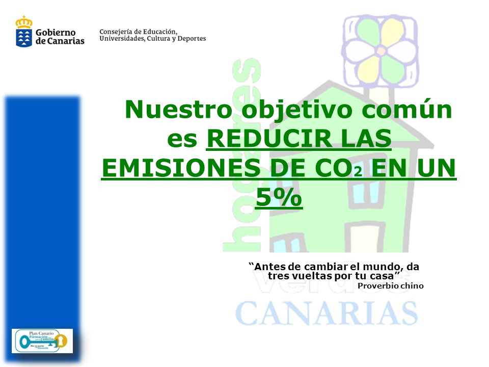 Nuestro objetivo común es REDUCIR LAS EMISIONES DE CO2 EN UN 5%