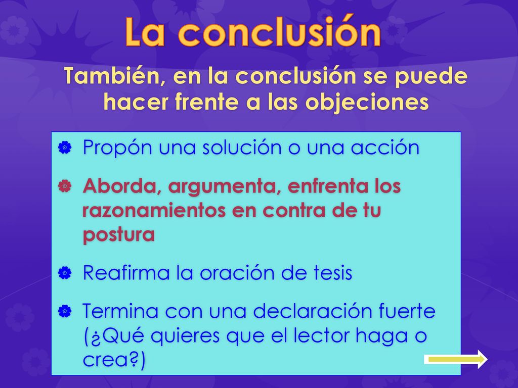 También, en la conclusión se puede hacer frente a las objeciones