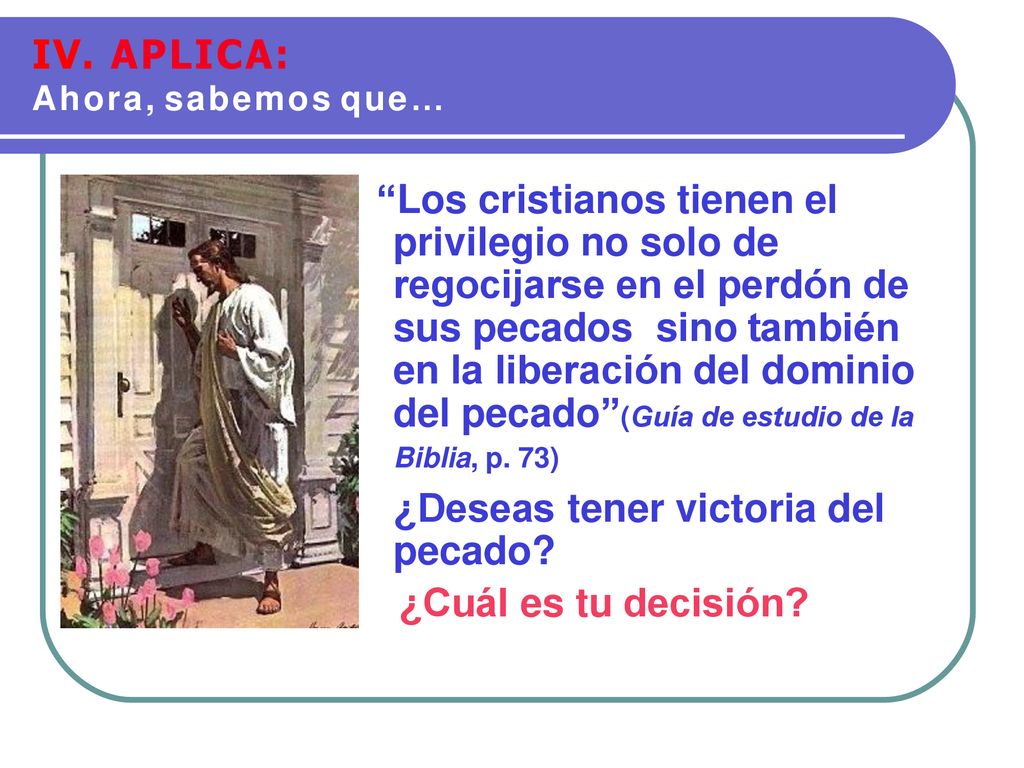 ¿Deseas tener victoria del pecado ¿Cuál es tu decisión