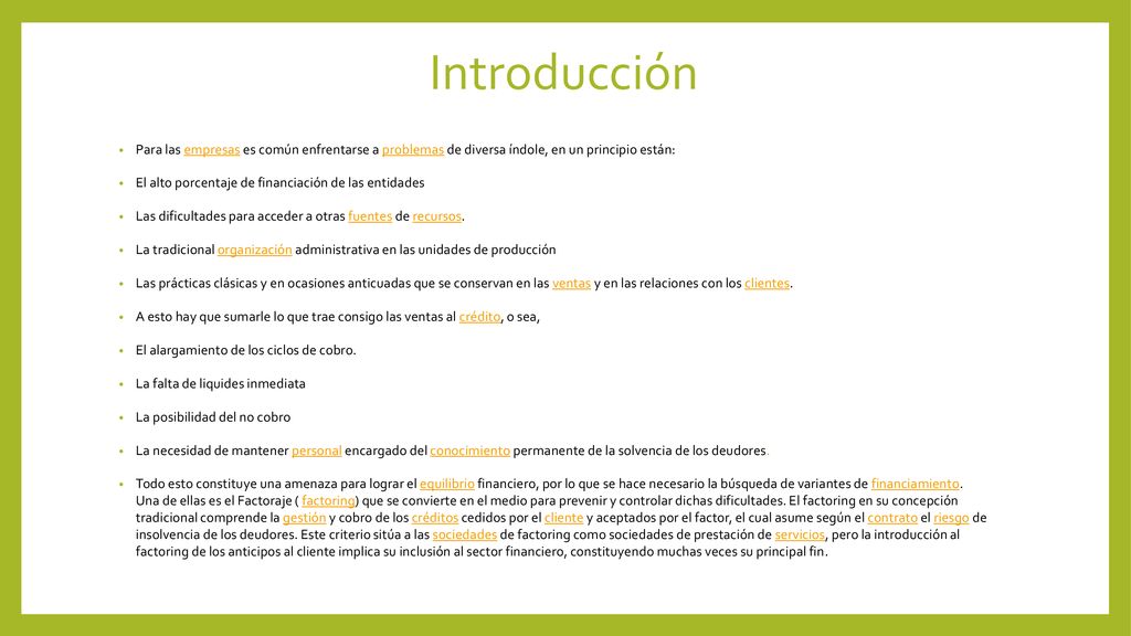 Introducción Para las empresas es común enfrentarse a problemas de diversa índole, en un principio están: