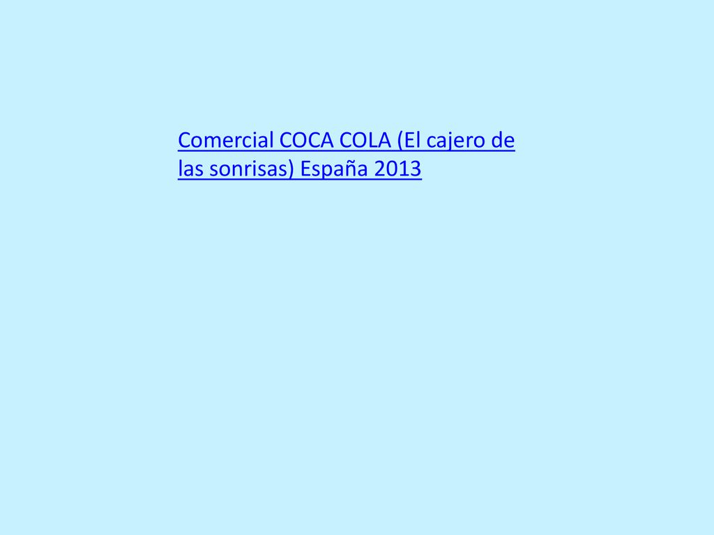 Comercial COCA COLA (El cajero de las sonrisas) España 2013