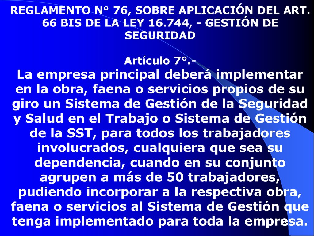 REGLAMENTO N° 76, SOBRE APLICACIÓN DEL ART. 66 BIS DE LA LEY 16