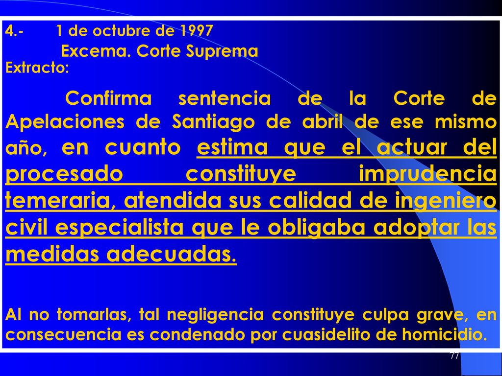 4.- 1 de octubre de 1997 Excema. Corte Suprema. Extracto:
