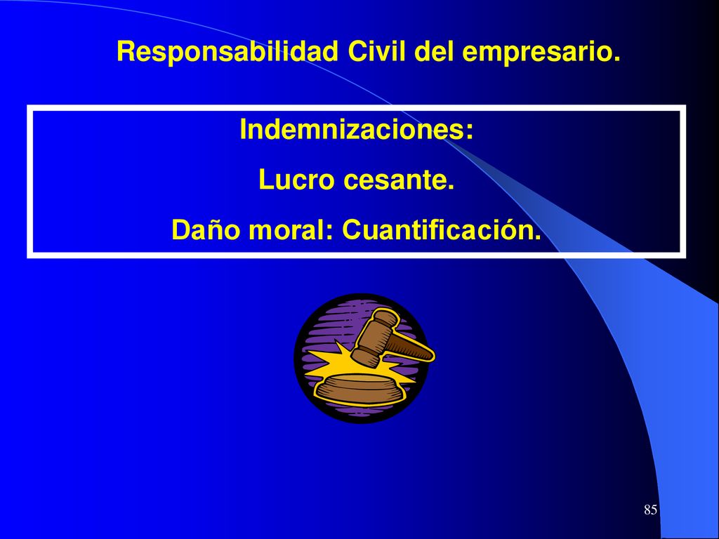 Responsabilidad Civil del empresario. Daño moral: Cuantificación.