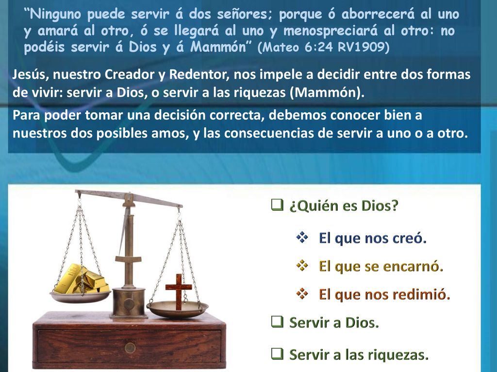 ¿Quién es Dios El que nos creó. El que se encarnó.