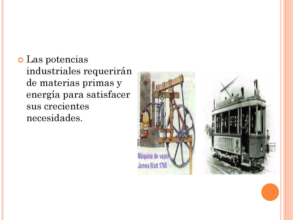 Las potencias industriales requerirán de materias primas y energía para satisfacer sus crecientes necesidades.