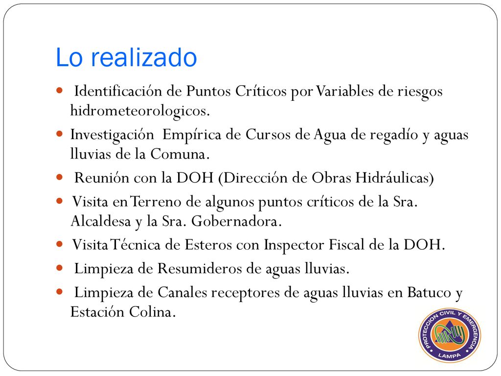 Lo realizado Identificación de Puntos Críticos por Variables de riesgos hidrometeorologicos.