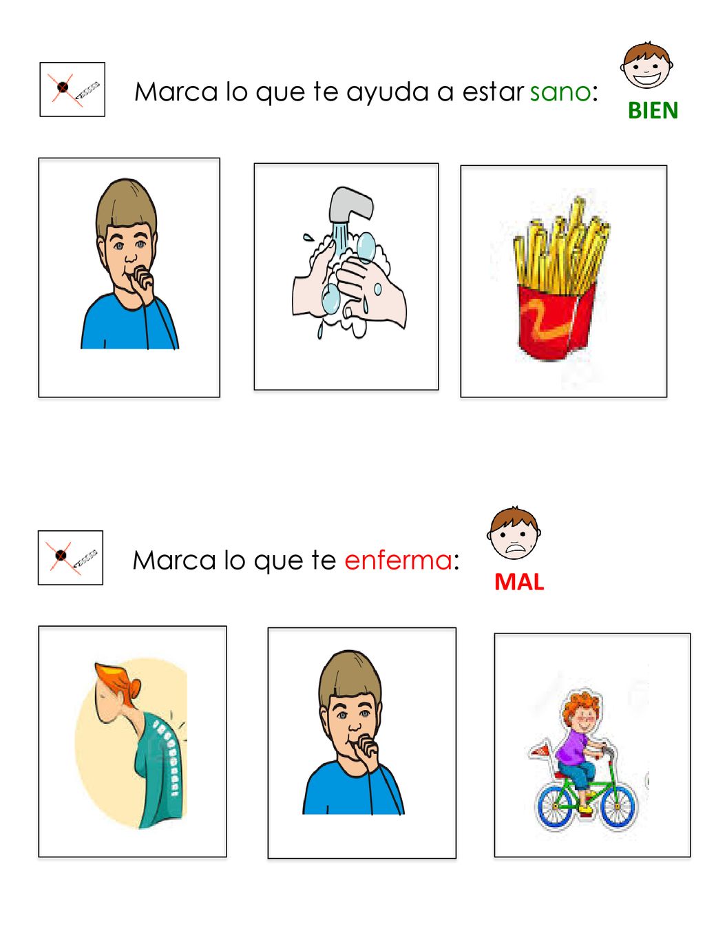 BIEN Marca lo que te ayuda a estar sano: MAL Marca lo que te enferma: