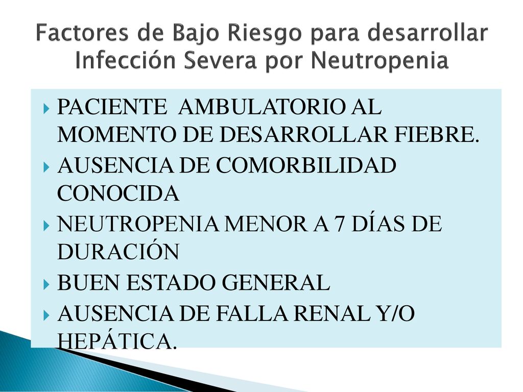 Factores de Bajo Riesgo para desarrollar Infección Severa por Neutropenia