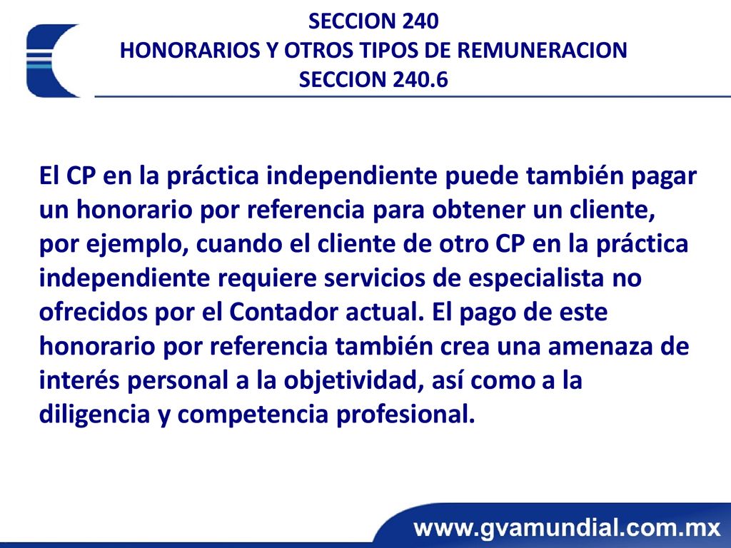 SECCION 240 HONORARIOS Y OTROS TIPOS DE REMUNERACION SECCION 240.6