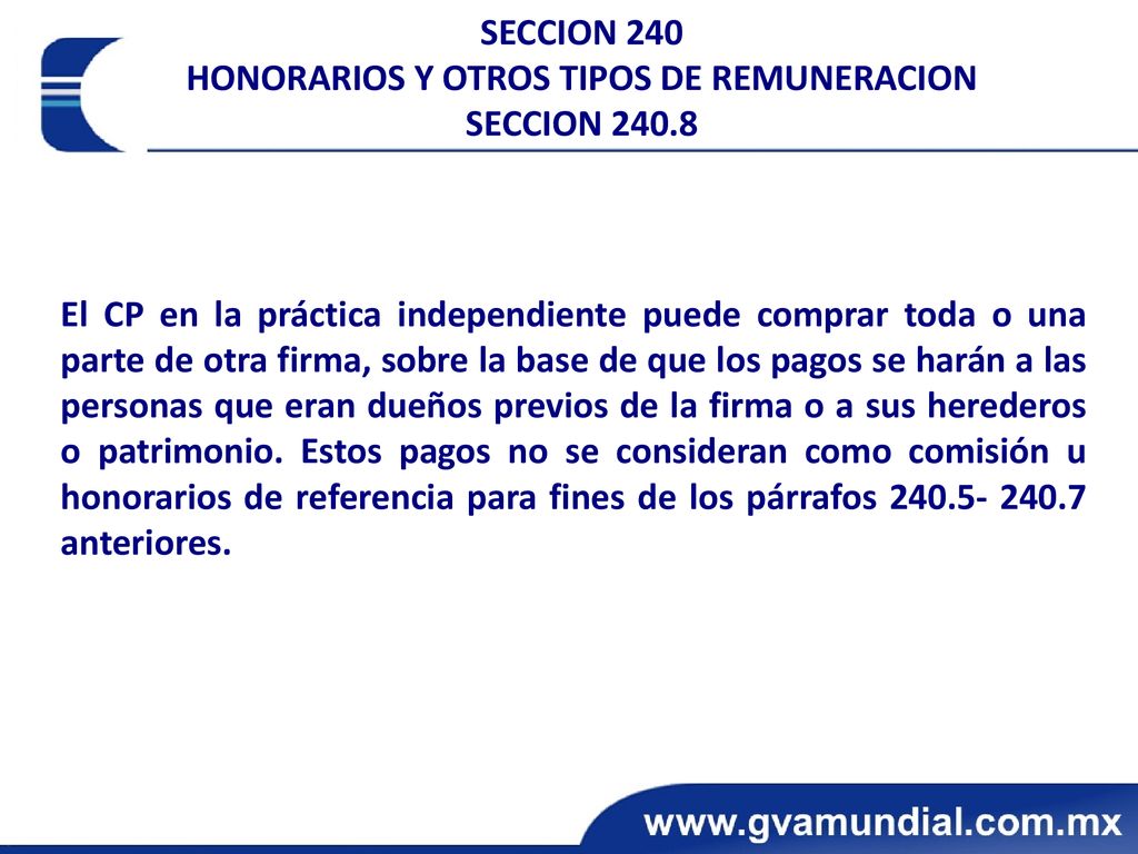 SECCION 240 HONORARIOS Y OTROS TIPOS DE REMUNERACION SECCION 240.8