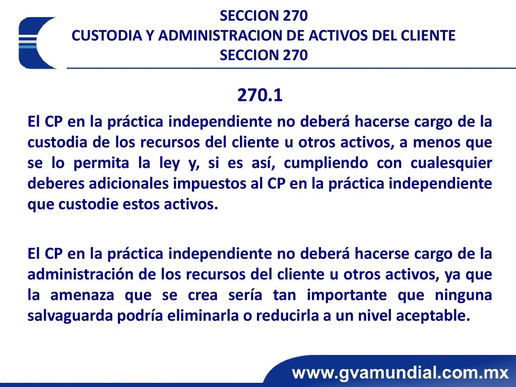 SECCION 270 CUSTODIA Y ADMINISTRACION DE ACTIVOS DEL CLIENTE SECCION 270