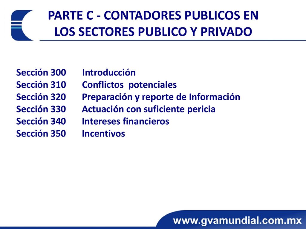 PARTE C - CONTADORES PUBLICOS EN LOS SECTORES PUBLICO Y PRIVADO