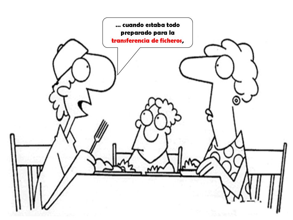 … cuando estaba todo preparado para la transferencia de ficheros,
