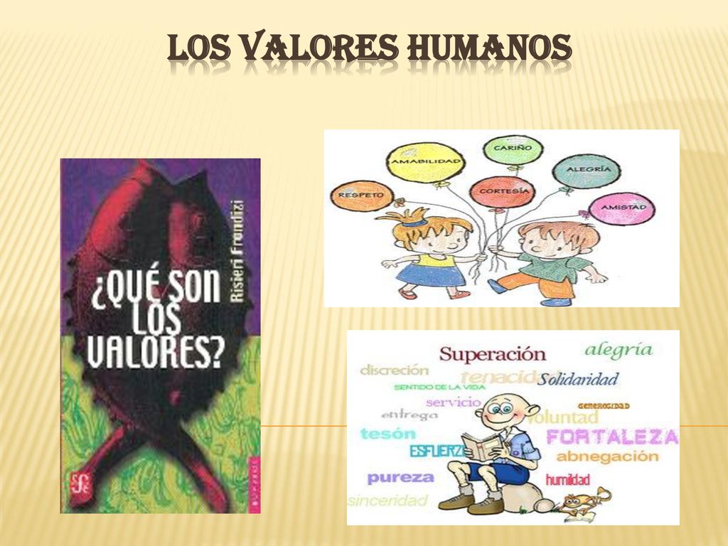 LOS VALORES HUMANOS