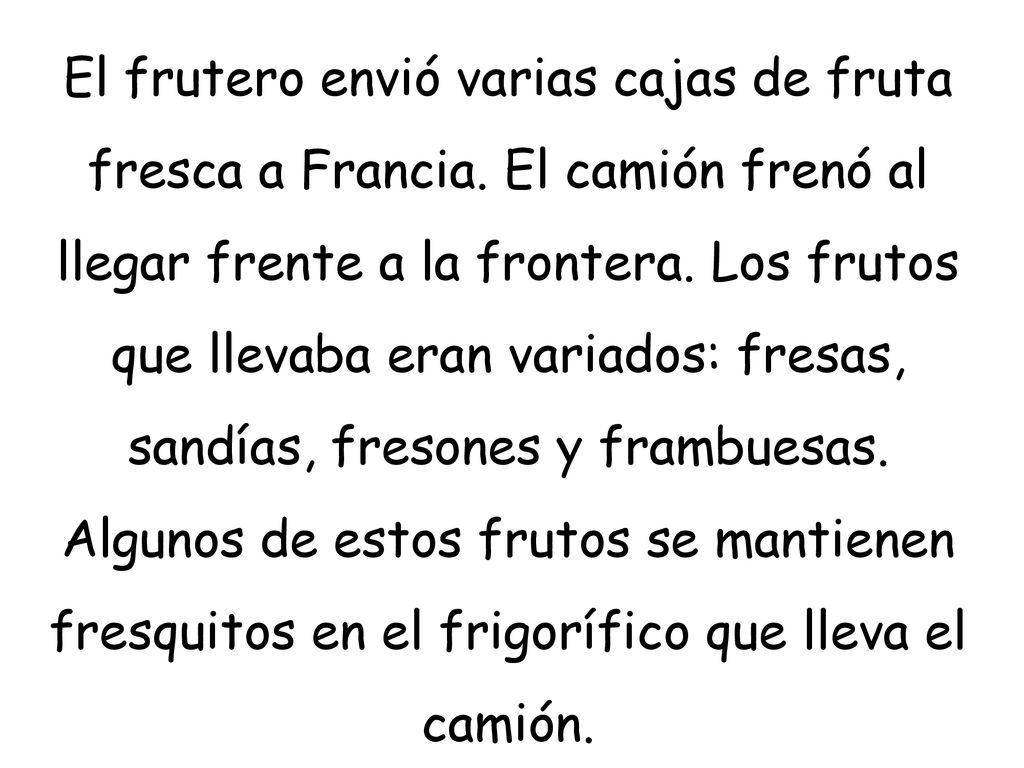 El frutero envió varias cajas de fruta fresca a Francia