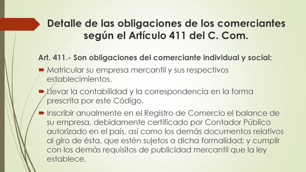 Detalle de las obligaciones de los comerciantes según el Artículo 411 del C. Com.