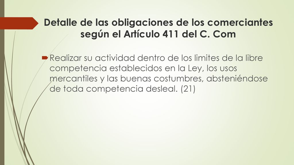 Detalle de las obligaciones de los comerciantes según el Artículo 411 del C. Com